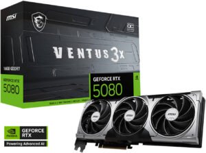 MSI GeForce RTX 5080 VENTUS 3X OC Graphics Card, 16GB GDDR7 256-Bit Memory, 2640 MHz Boost Clocks, 10752 CUDA Cores, 30 Gbps Memory Speed, PCI Express Gen 5